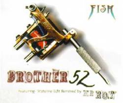 Fish : Brother 52